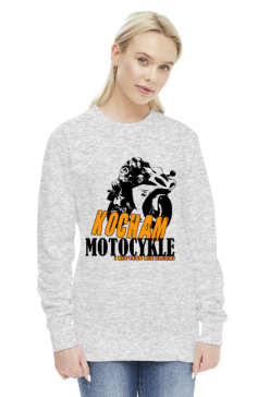 Kocham motocykle i nic tego nie zmieni - damska bluza motocyklowa