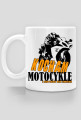 Kocham motocykle i nic tego nie zmieni