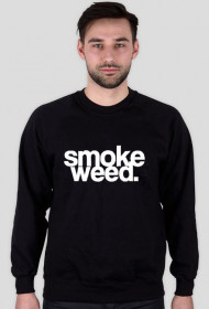 Bluza "Smoke Weed"
