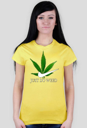 Koszlka "Just Do Weed"