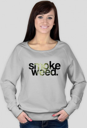 Bluza "Smoke Weed"