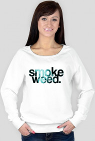 Bluza "Smoke Weed"