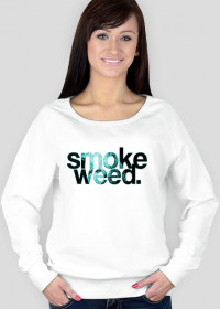 Bluza "Smoke Weed"