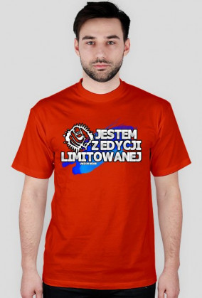 Jestem z edycji limitowanej - Męska