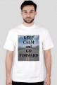 Koszulka KEEP CALM and GO FORWARD