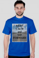 Koszulka KEEP CALM and GO FORWARD