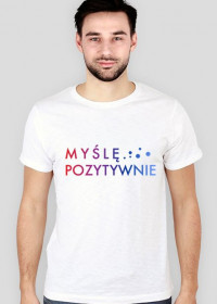 Koszulka Polska Ma Sens/Myślę Pozytywnie