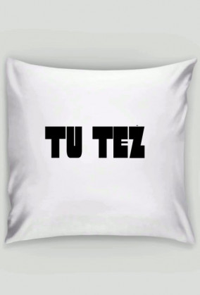 Poszewka "Połóż Łeb"