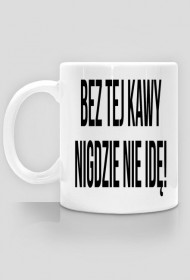 Kubek bez tej kawy