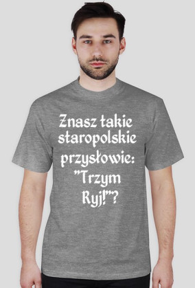 Przysłowie "Trzym Ryj!"