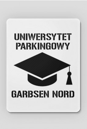 PODKŁADKA POD MYSZ Uniwersytet Parkingowy Garbsen Nord
