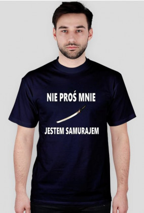 Koszulka „Nie Proś Mnie Jestem Samurajem” by FRESH TXTL