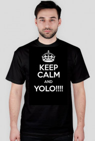 KEEP CALM and YOLO