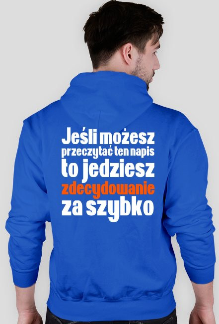 Jeśli możesz przeczytać ten tekst - Męska bluza mottocyklowa