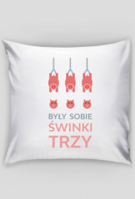 Były sobie świnki trzy
