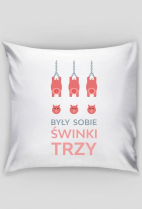 Były sobie świnki trzy