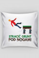 Stracić grunt pod nogami