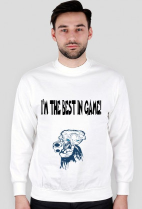 KOSZULKA ''I'M THE BEST IN GAME!