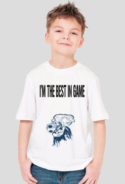 KOSZULKA ''I'M THE BEST IN GAME''