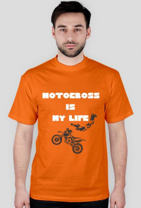 MOTOCROSS IS MY LIFE