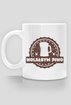 Kubek Wolałbym piwo