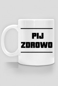 Kubek Pij Zdrowo