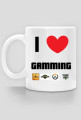 I love gamming