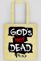 God's not dead