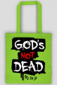 God's not dead