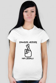ZAWSZE JEŻDŻĘ NA LEGALU