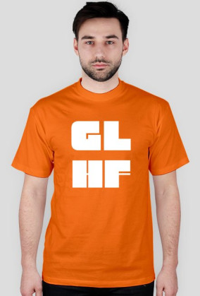 Koszulka "GL HF"