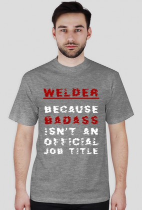 Welder Badass - ConstructionZone
