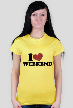 I love weekend