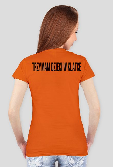 Koszulka Damska napis z tyłu Trzymam dzieci w klatce
