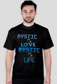 KOSZULKA MYSTIC IS LOVE MYSTIC IS LIFE