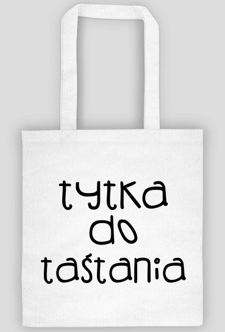 Biała tytka do taśtania!