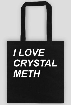 ~i love crystal meth