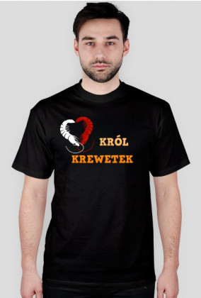 Król Krewetek -T-Shirt