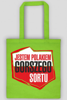Jestem Polakiem Gorszego Sortu