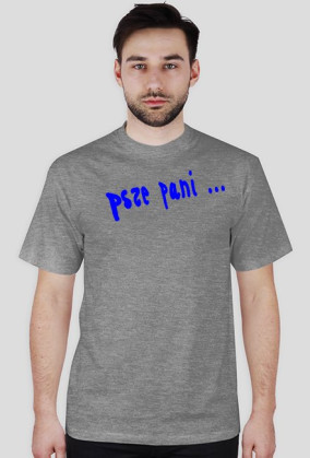 koszulka psze pani