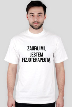 FIZJOTERAPEUTA - koszulka
