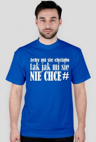 nie chce mi się