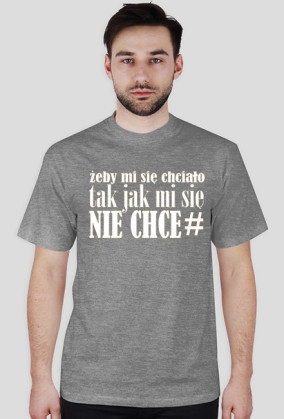 nie chce mi się