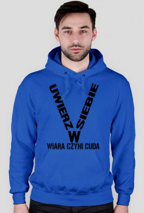 Bluza UWIERZ W SIEBIE z kapturem