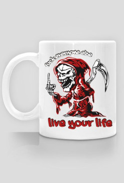 Live Your Life