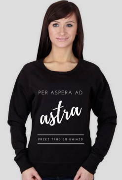 Bluza "Per aspera ad astra - przez trud do gwiazd" - czarna