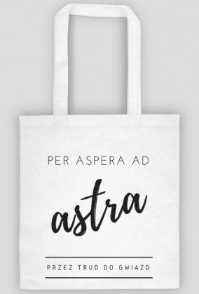 Torba "per aspera ad astra - przez trud do gwiazd"