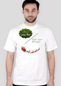 T-SHIRT - CHRISTMAS WITH YOUR FAMILY