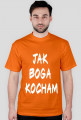 Jak Boga kocham