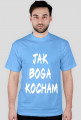 Jak Boga kocham